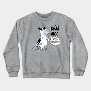 DEJA MOO COW CARTOON Crewneck Sweatshirt